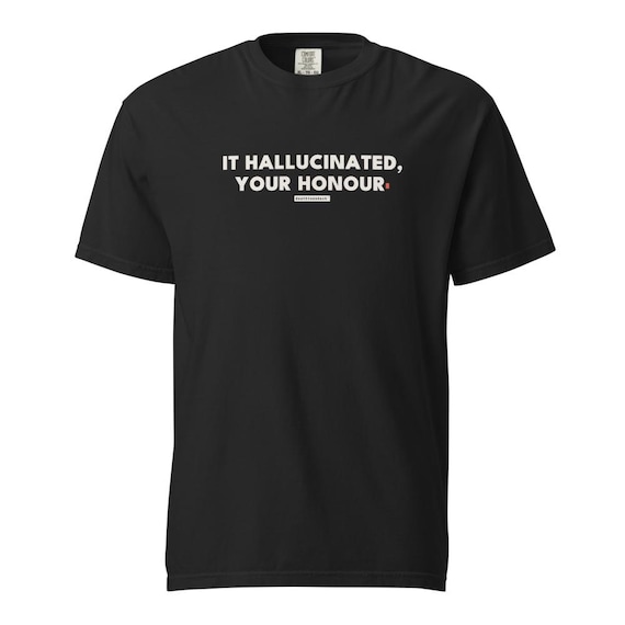 it hallucinated your honour tee, shown flat so the design reads