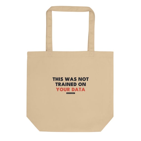 this was not trained on your data tee, shown flat so the design reads